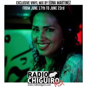 Chiguiro Mix #49 - Edna Martinez by RadioChiguiro