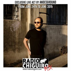 Chiguiro Mix #50 - Andesground (live) by RadioChiguiro