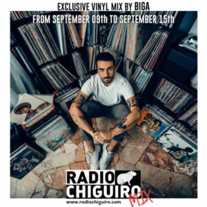 Chiguiro Mix #57 - Biga by RadioChiguiro