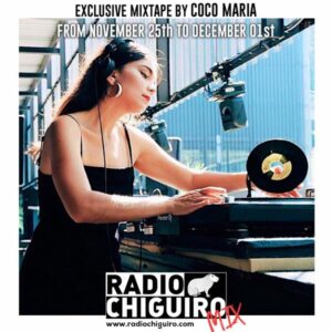 Chiguiro Mix #68 - Coco Maria by RadioChiguiro