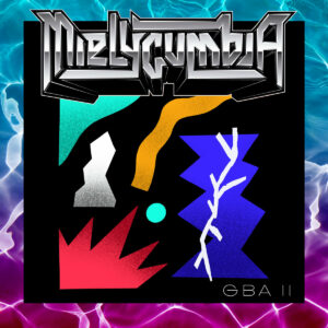 Mielycumbia - G​.​B​.​A. II by Mielycumbia
