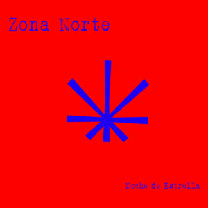 Noche de Estrellas ( Dub ) by Zona Norte, Wakan Tanka Records