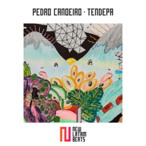 Tendepá Remixes by Pedro Canoeiro