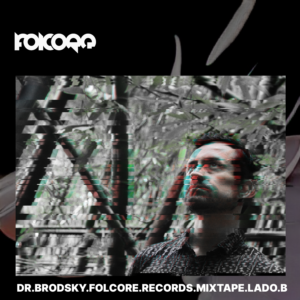 Dr Brodsky - Folcore Records Mixtape - LADO B