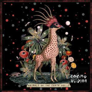 Animals of the Earth vol​.​2 (V​.​A) by Cosmovision Records