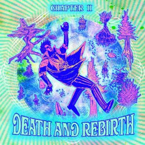 Chapter 2: Death And Rebirth by Scott Xylo