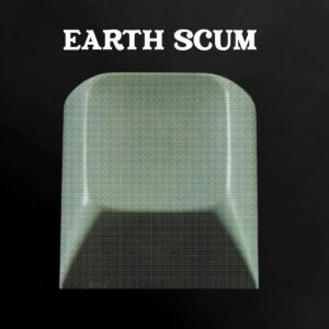 Earth Scum by FYI Chris