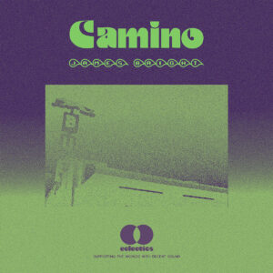 James Bright 'Camino' Remixes by eclectics