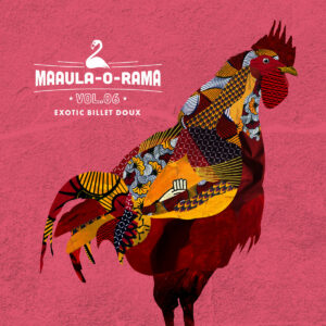 MaAuLa​-​o​-​rama Vol​.​6 - Exotic Billet Doux by MaAuLa Records