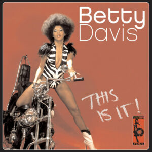 This Is It! by Betty Davis
