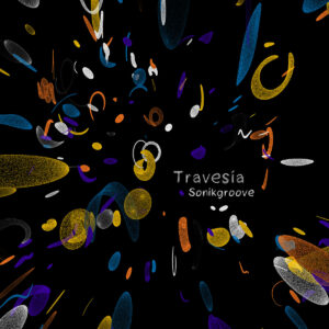 Travesía EP by sonikgroove