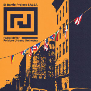 El Barrio Project​-​SALSA by Folklore Urbano Orchestra