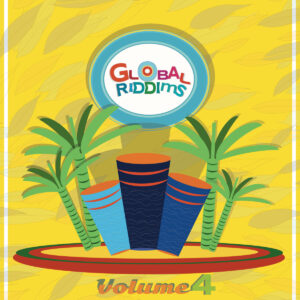 Global Riddims Volume 4 by NYP Records