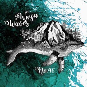 Wuza Waves #065 - Musiphile - AWAKEN NOW