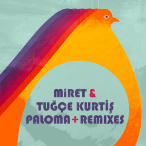 Paloma-Remixes