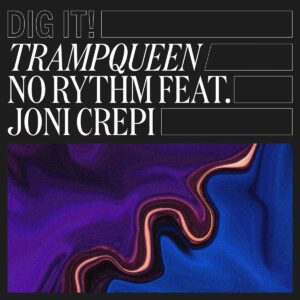 TrampQueen-NO-RYTHM-feat.-JONI-CREPI