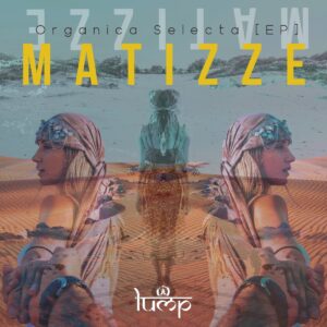 Matizze-Organica-Selecta-EP