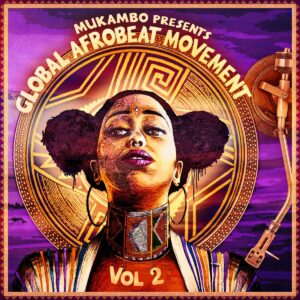 Mukambo-presents-Global-Afrobeat-Movement-2