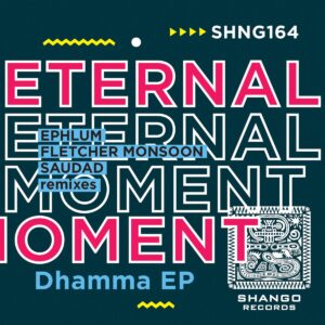 SHNG164-ETERNAL-MOMENT​-​Dhamma-EP