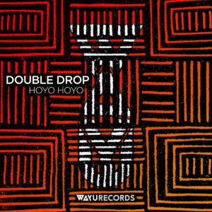 Double-Drop-Hoyo-Hoyo-EP.jpg