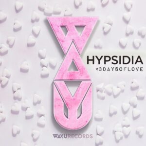 Hypsidia-3DAYSOFLOVE