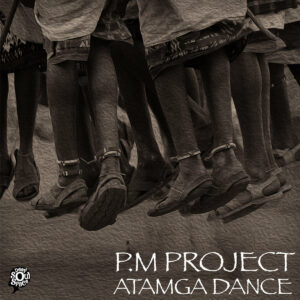 P​.​M-Project-–-Atamga-Dance