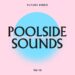 Poolside-Sounds-Vol​.​10