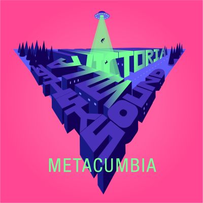 MetaCumbia – Villa Victoria Sound System (Folcore 118)
