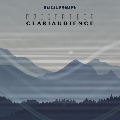 Prismatica – Clariaudience by Baikal Nomads