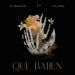 Que Bailen (ft. Pol Nada) by El Remolón