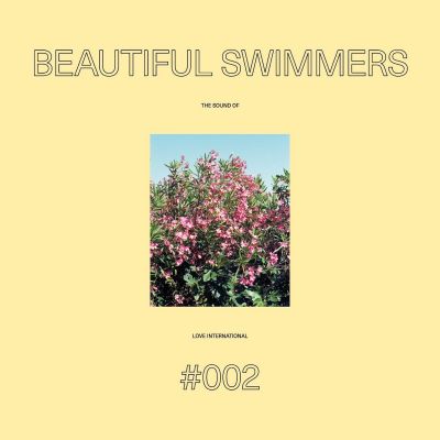 The Sound Of Love International 002 – Beautiful Swimmers by Various Artists