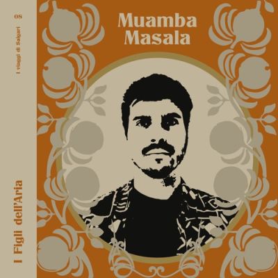 I Figli Dell’Aria by Muamba Masala