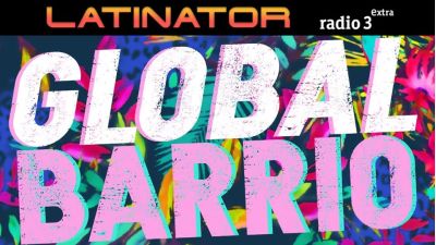 Latinator – GLOBAL BARRIO – 02/01/20