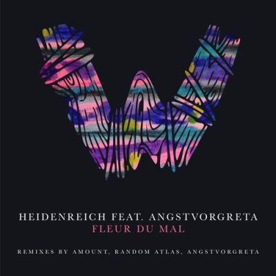 Heidenreich feat. ANGST vor GRETA – Fleur Du Mal (Amount Remix) [Wuza]