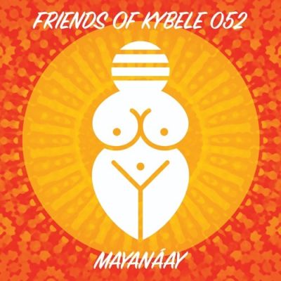 Friends of Kybele 052 // Mayanáay