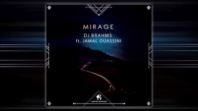 Cafe De Anatolia – Mirage (DJ Brahms & Jamal Ouassini (Full Album))