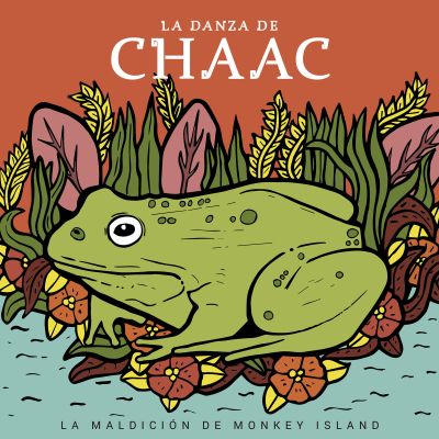 La Danza de Chaac by La Maldición de Monkey Island
