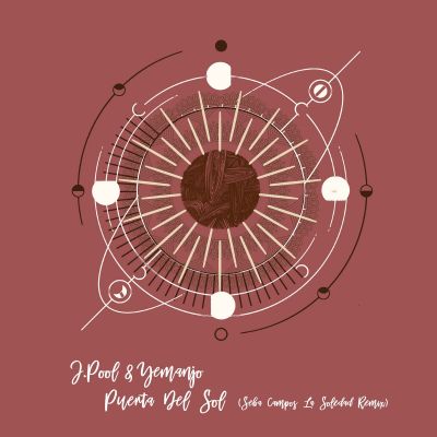 Puerta Del Sol (Seba Campos La Soledad Remix) by J.Pool & Yemanjo